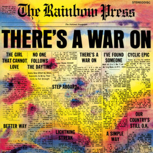 RAINBOW PRESS - There's a war on