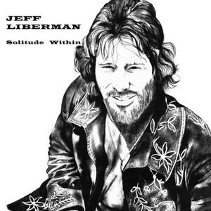 LIBERMAN, Jeff - Solitude Within