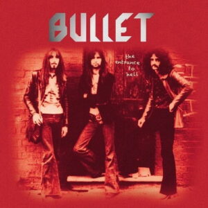 BULLET - The Entrance To Hell (2LP)