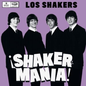 SHAKERS, Los - Shakermania
