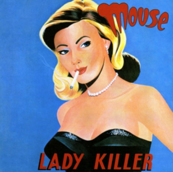 MOUSE - Lady Killer