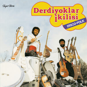 DERDIYOKLAR IKILISI - Disco-Folk