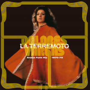 VARGAS "La Terremoto", Dolores - Anana Funk Hip 1970-1975
