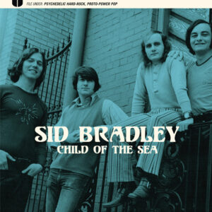 SID BRADLEY - Child Of The Sea