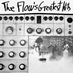 FLOW, The - The Flow's Greatest Hits